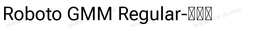 Roboto GMM Regular字体转换